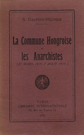 libre "La Commune Hongroise et les Anarchistes" de Dauphin-Meunier